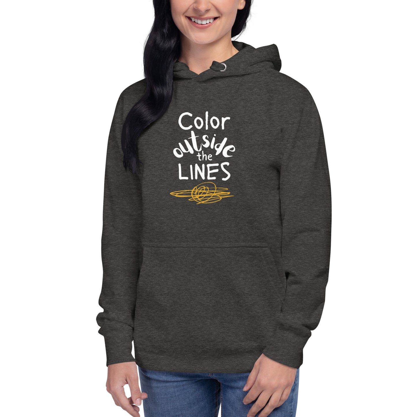 Color Outside the Lines Adult Hoodie (dark colors, light words) Multiple colors available