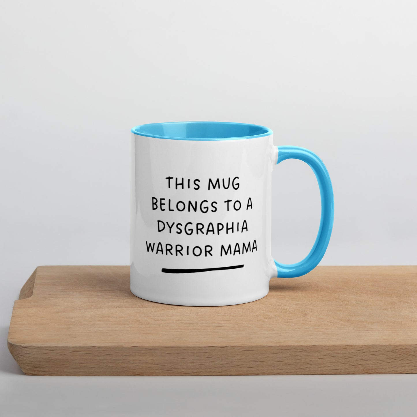 Dysgraphia Warrior Mug with Color Inside