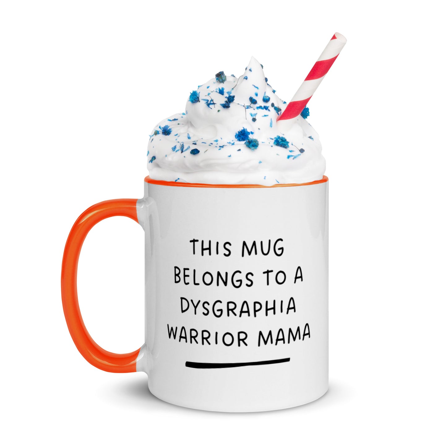 Dysgraphia Warrior Mug with Color Inside