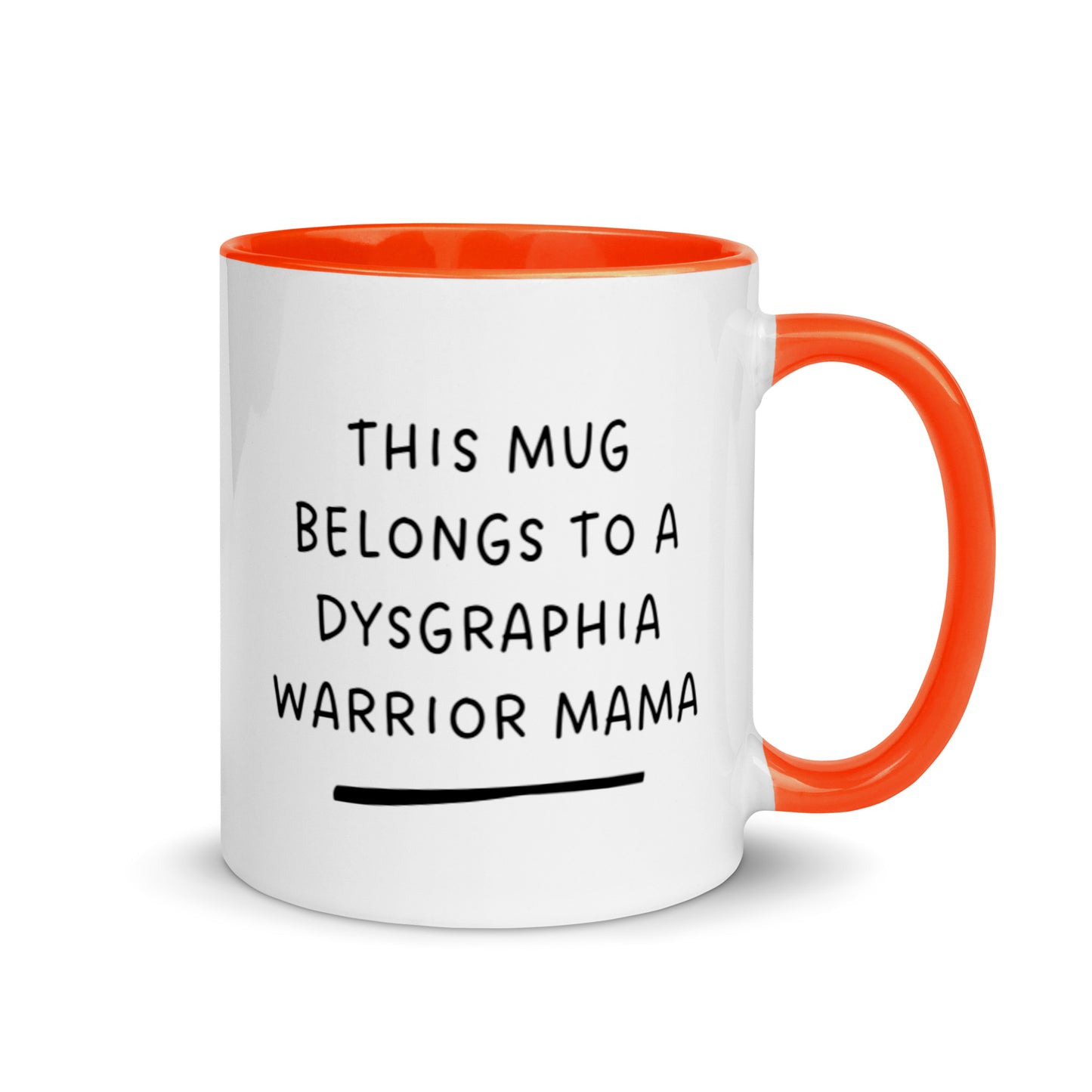 Dysgraphia Warrior Mug with Color Inside