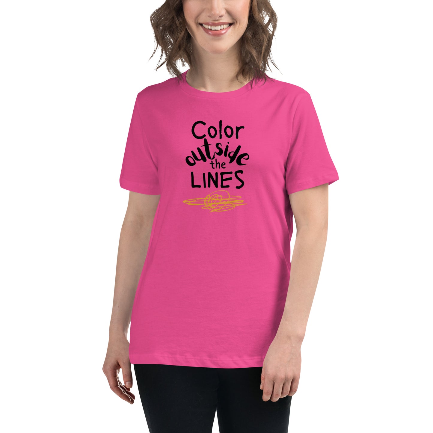 Color Outside the Lines Women's T-Shirt (dark lettering) Multiple colors available
