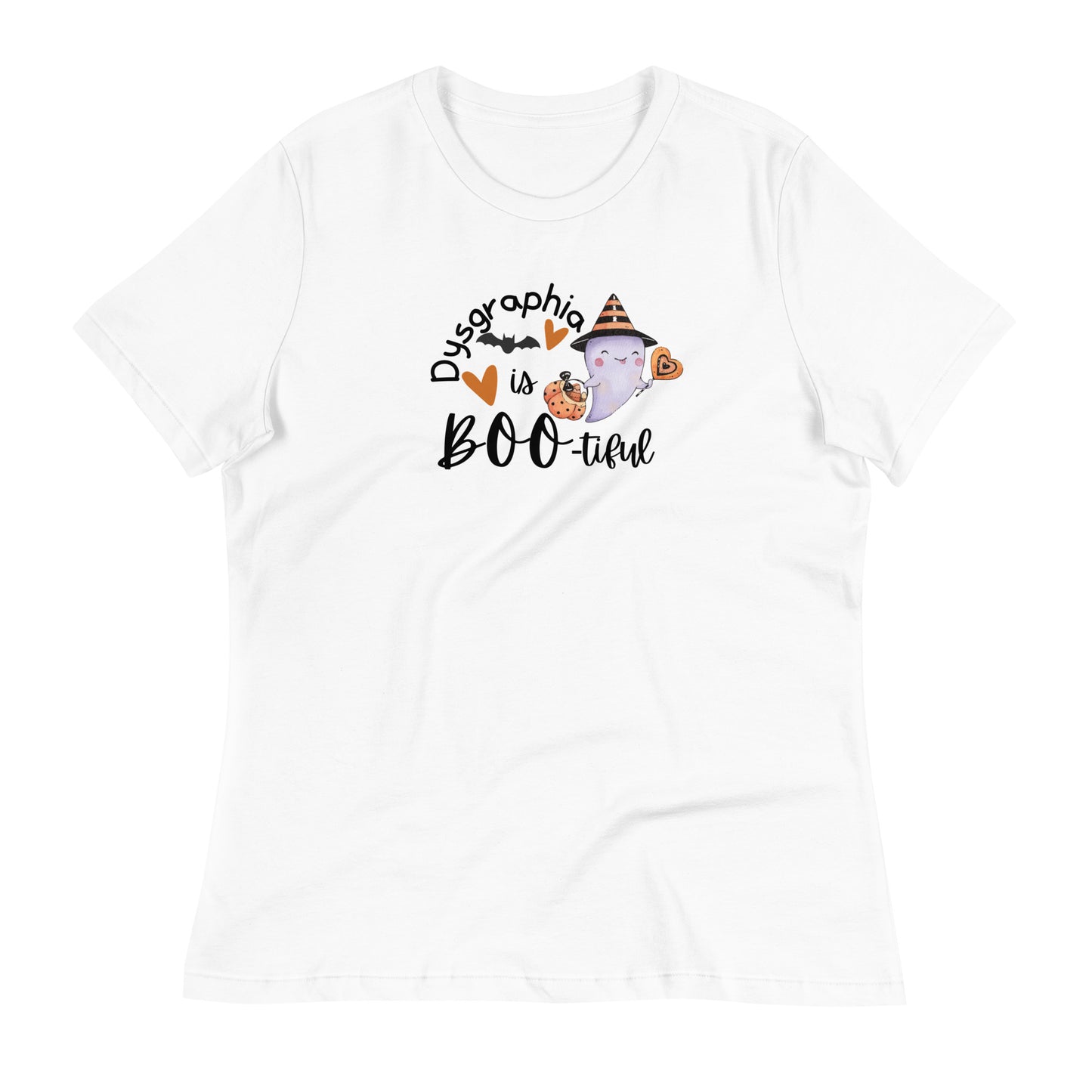 Dysgraphia is Boo-tiful Women's Relaxed T-Shirt
