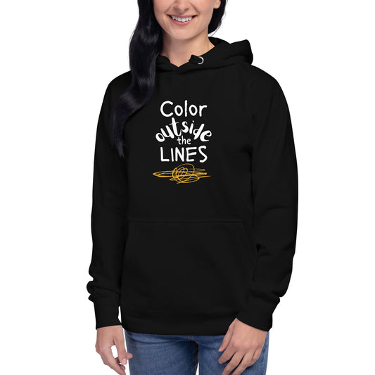 Color Outside the Lines Adult Hoodie (dark colors, light words) Multiple colors available