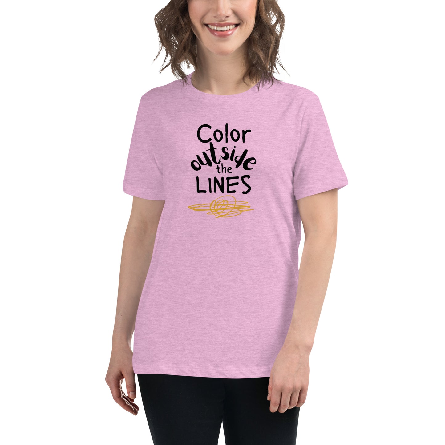 Color Outside the Lines Women's  T-Shirt (dark lettering) Multiple colors available