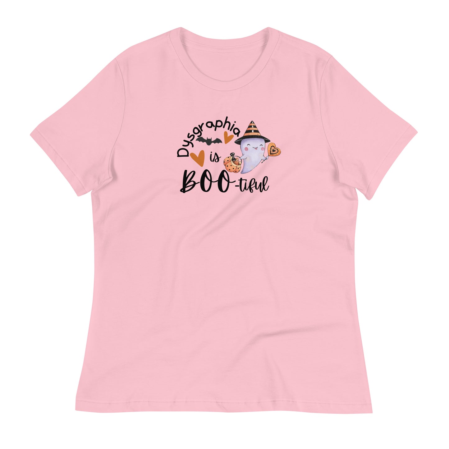 Dysgraphia is Boo-tiful Women's Relaxed T-Shirt