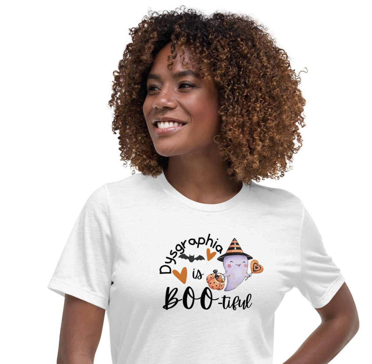 Dysgraphia is Boo-tiful Women's Relaxed T-Shirt