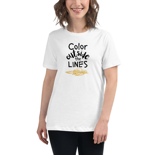 Color Outside the Lines Women's  T-Shirt (dark lettering) Multiple colors available